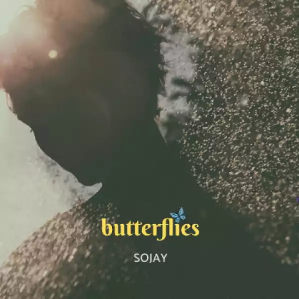 Sojay - Butterflies